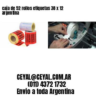 caja de 52 rollos etiquetas 38 x 12 argentina