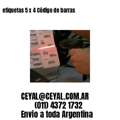 etiquetas 5 x 4 Código de barras