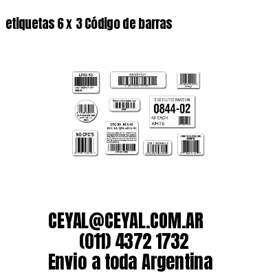 etiquetas 6 x 3 Código de barras