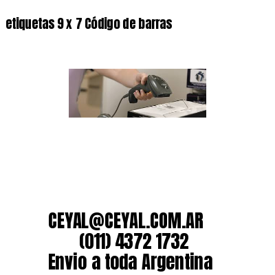 etiquetas 9 x 7 Código de barras