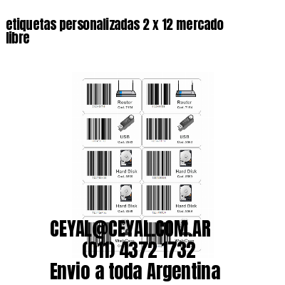 etiquetas personalizadas 2 x 12 mercado libre