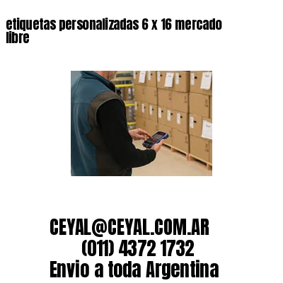 etiquetas personalizadas 6 x 16 mercado libre