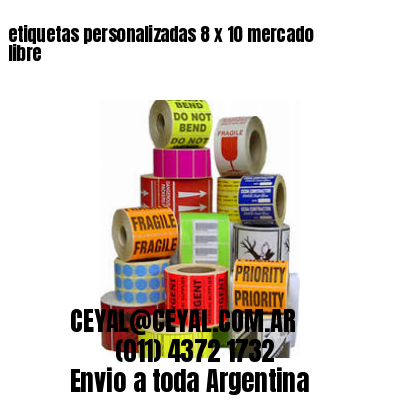 etiquetas personalizadas 8 x 10 mercado libre