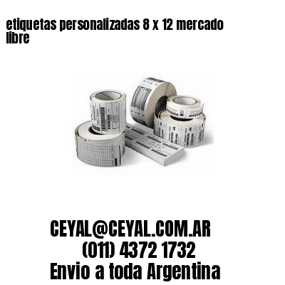 etiquetas personalizadas 8 x 12 mercado libre