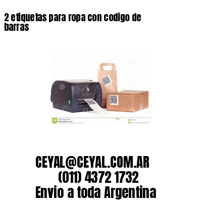 2 etiquetas para ropa con codigo de barras