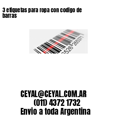 3 etiquetas para ropa con codigo de barras
