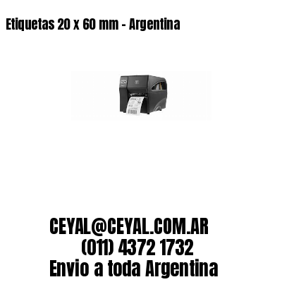 Etiquetas 20 x 60 mm – Argentina