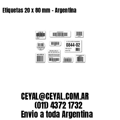 Etiquetas 20 x 80 mm – Argentina