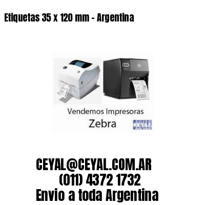 Etiquetas 35 x 120 mm - Argentina