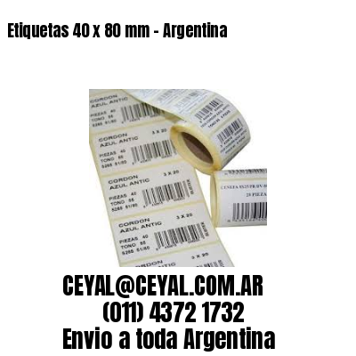 Etiquetas 40 x 80 mm - Argentina
