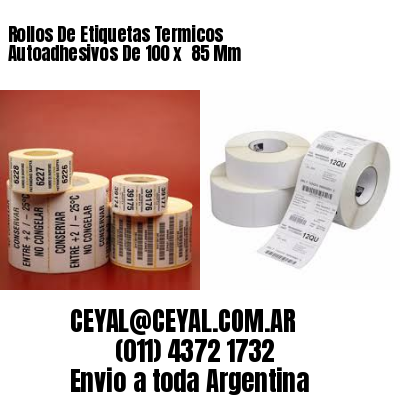 Rollos De Etiquetas Termicos Autoadhesivos De 100 x  85 Mm