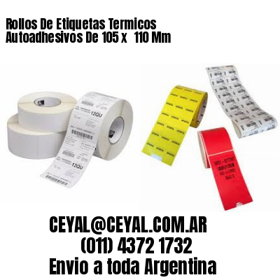 Rollos De Etiquetas Termicos Autoadhesivos De 105 x  110 Mm