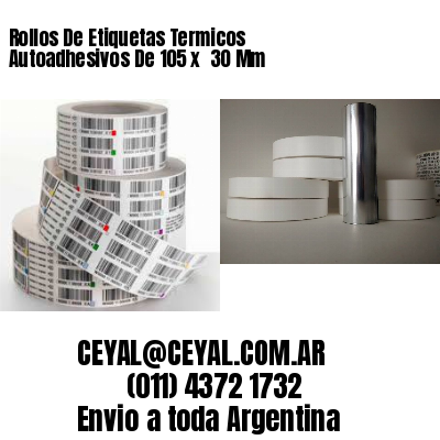 Rollos De Etiquetas Termicos Autoadhesivos De 105 x  30 Mm
