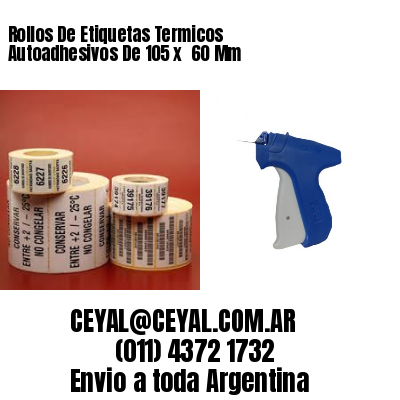 Rollos De Etiquetas Termicos Autoadhesivos De 105 x  60 Mm