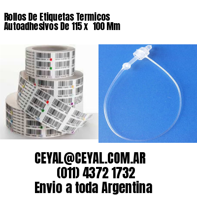Rollos De Etiquetas Termicos Autoadhesivos De 115 x  100 Mm