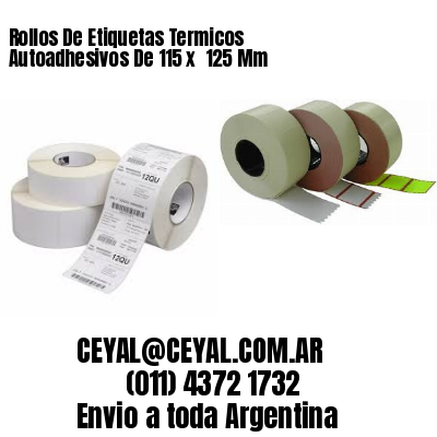 Rollos De Etiquetas Termicos Autoadhesivos De 115 x  125 Mm