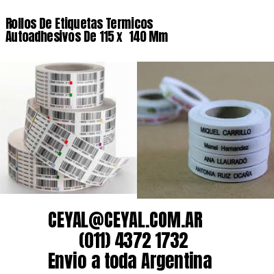 Rollos De Etiquetas Termicos Autoadhesivos De 115 x  140 Mm