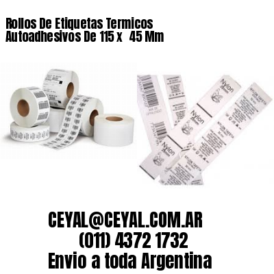 Rollos De Etiquetas Termicos Autoadhesivos De 115 x  45 Mm