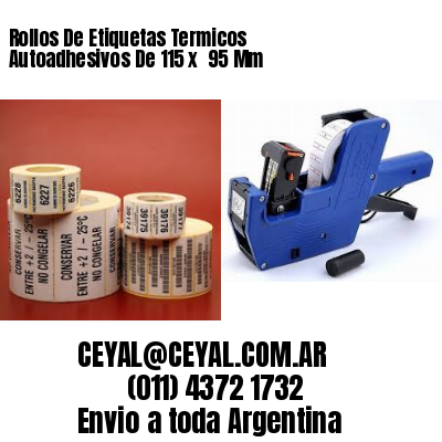 Rollos De Etiquetas Termicos Autoadhesivos De 115 x  95 Mm