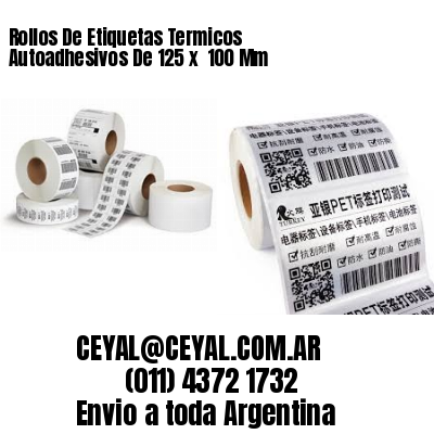Rollos De Etiquetas Termicos Autoadhesivos De 125 x  100 Mm