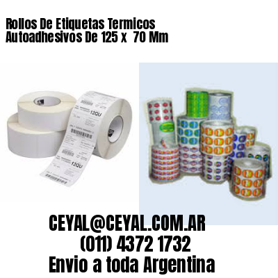 Rollos De Etiquetas Termicos Autoadhesivos De 125 x  70 Mm