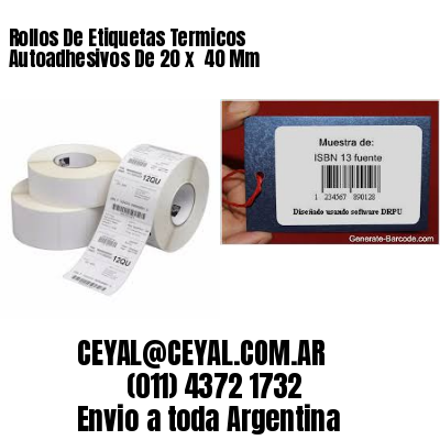 Rollos De Etiquetas Termicos Autoadhesivos De 20 x  40 Mm