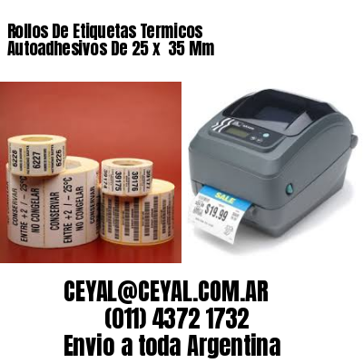 Rollos De Etiquetas Termicos Autoadhesivos De 25 x  35 Mm