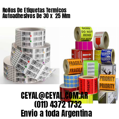 Rollos De Etiquetas Termicos Autoadhesivos De 30 x  25 Mm