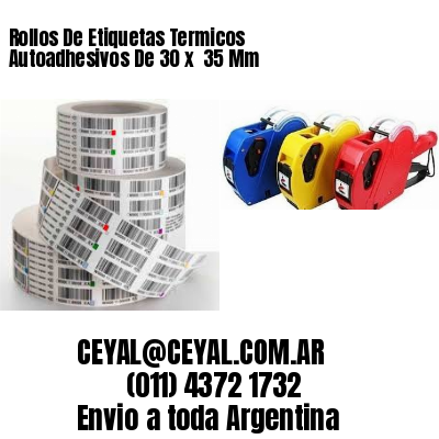 Rollos De Etiquetas Termicos Autoadhesivos De 30 x  35 Mm