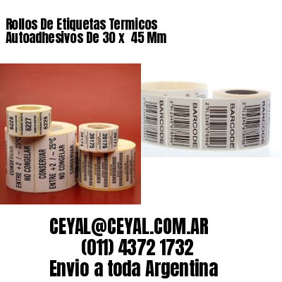 Rollos De Etiquetas Termicos Autoadhesivos De 30 x  45 Mm