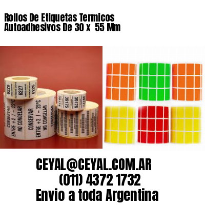 Rollos De Etiquetas Termicos Autoadhesivos De 30 x  55 Mm