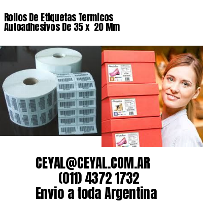 Rollos De Etiquetas Termicos Autoadhesivos De 35 x  20 Mm