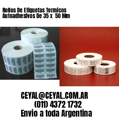 Rollos De Etiquetas Termicos Autoadhesivos De 35 x  50 Mm