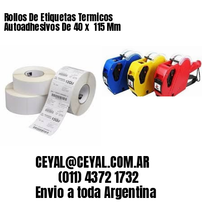 Rollos De Etiquetas Termicos Autoadhesivos De 40 x  115 Mm