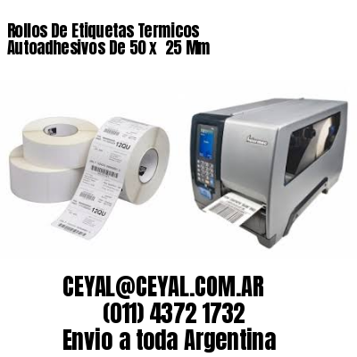 Rollos De Etiquetas Termicos Autoadhesivos De 50 x  25 Mm