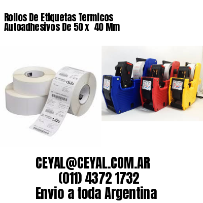 Rollos De Etiquetas Termicos Autoadhesivos De 50 x  40 Mm
