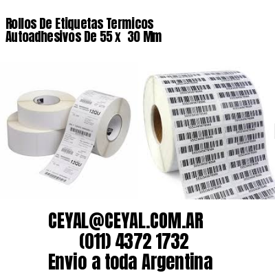 Rollos De Etiquetas Termicos Autoadhesivos De 55 x  30 Mm