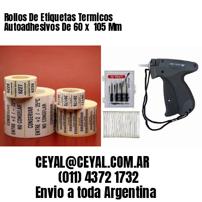 Rollos De Etiquetas Termicos Autoadhesivos De 60 x  105 Mm