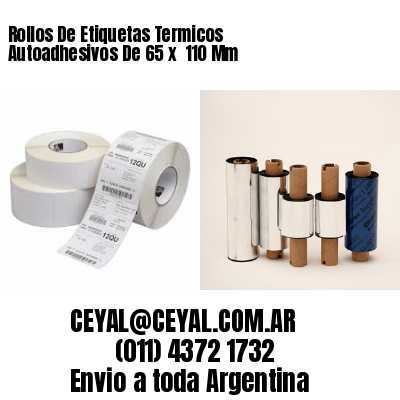 Rollos De Etiquetas Termicos Autoadhesivos De 65 x  110 Mm