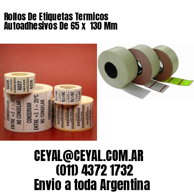 Rollos De Etiquetas Termicos Autoadhesivos De 65 x  130 Mm