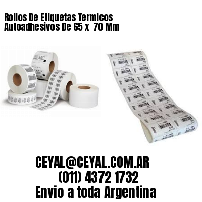 Rollos De Etiquetas Termicos Autoadhesivos De 65 x  70 Mm