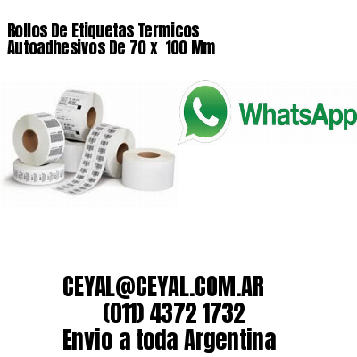 Rollos De Etiquetas Termicos Autoadhesivos De 70 x  100 Mm