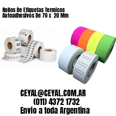 Rollos De Etiquetas Termicos Autoadhesivos De 70 x  20 Mm