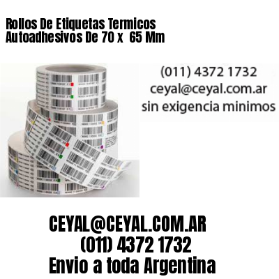 Rollos De Etiquetas Termicos Autoadhesivos De 70 x  65 Mm