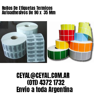 Rollos De Etiquetas Termicos Autoadhesivos De 90 x  35 Mm
