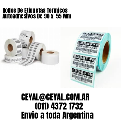 Rollos De Etiquetas Termicos Autoadhesivos De 90 x  55 Mm