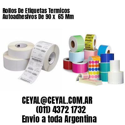Rollos De Etiquetas Termicos Autoadhesivos De 90 x  65 Mm