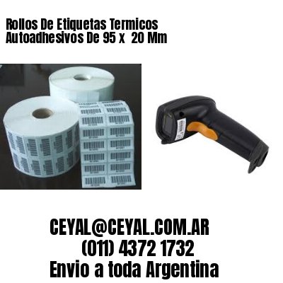 Rollos De Etiquetas Termicos Autoadhesivos De 95 x  20 Mm