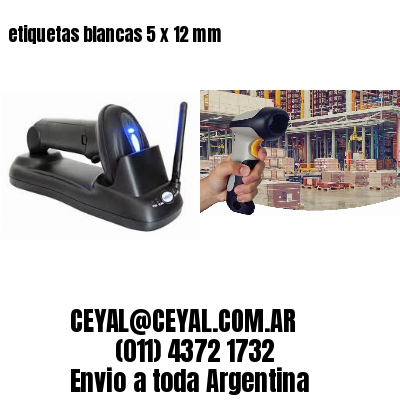 etiquetas blancas 5 x 12 mm