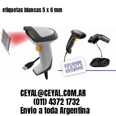 etiquetas blancas 5 x 6 mm